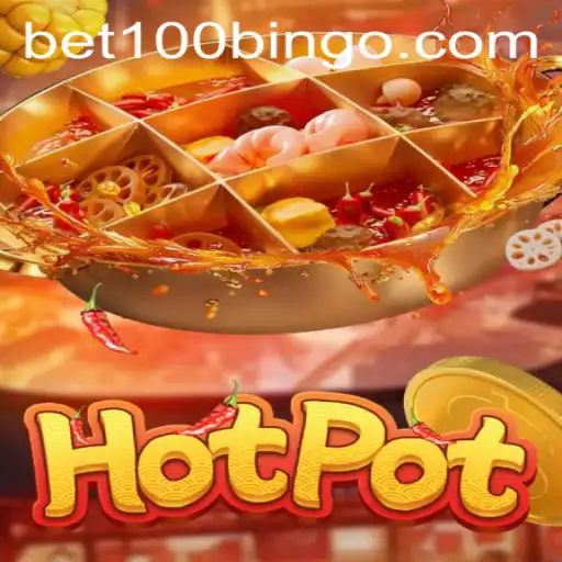 Exploring the Thrills of Hotpot