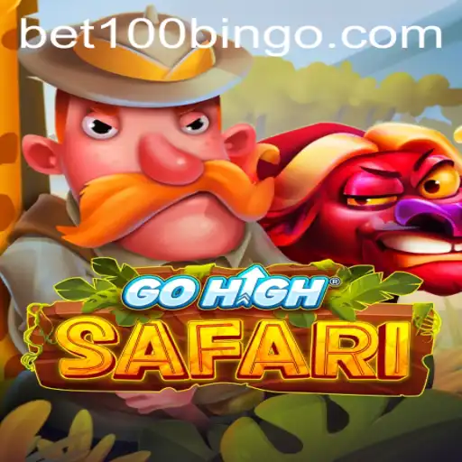 GoHighSafari: Thrilling Adventures Await with bet100